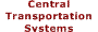 Central Transportation Systems