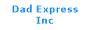Dad Express Inc