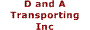 D and A Transporting Inc