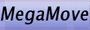 MegaMove