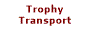 Trophy Transport