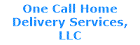 One Call Home Delivery Services, LLC