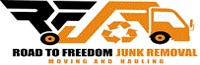 Road To Freedom Junk Removal Moving & Hauling LLC