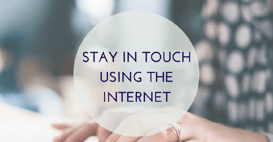 Stay in Touch Using the Internet After Your Move